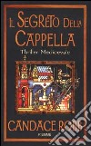 Il segreto della cappella libro