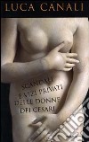 Scandali e vizi privati delle donne dei Cesari libro