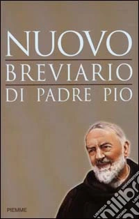 Nuovo breviario di padre Pio libro