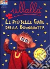 Le più belle fiabe della buonanotte libro