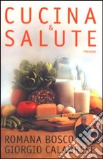 Cucina & salute libro