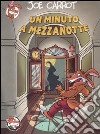 Un minuto a mezzanotte libro