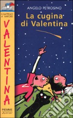 La cugina di Valentina libro