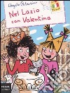 Nel Lazio con Valentina libro