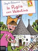 In Puglia con Valentina libro