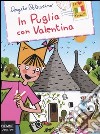 In Puglia con Valentina libro