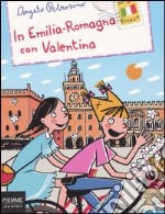 In Emilia-Romagna con Valentina libro