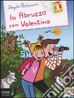 In Abruzzo con Valentina libro