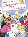 In Trentino-Alto Adige con Valentina libro