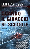 Quando il ghiaccio si scioglie libro