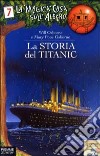 La storia del Titanic libro