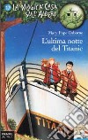 L'ultima notte del Titanic libro