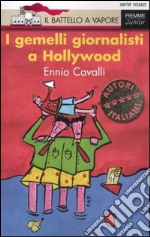 I gemelli giornalisti a Hollywood libro