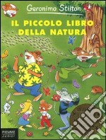 Il piccolo libro della natura libro