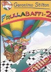 Frullabaffi. Vol. 2 libro