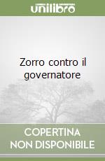 Zorro contro il governatore