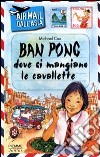 Ban Pong dove si mangiano le cavallette libro