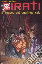 Il tesoro del capitano Kidd. Pirati