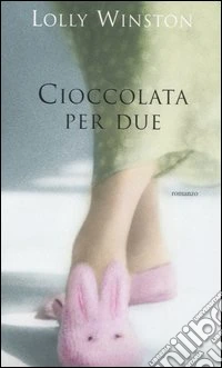 Cioccolata per due libro