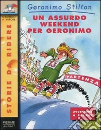 Un assurdo weekend per Geronimo
