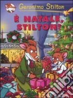 È Natale; Stilton! libro