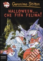 Halloween... che fifa felina! libro