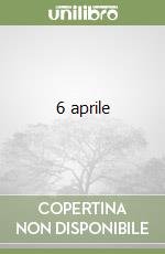 6 aprile libro