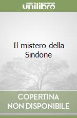 Il mistero della Sindone libro