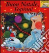 Buon Natale, Topino! libro