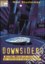 Downsiders