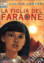 La figlia del faraone libro