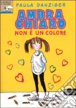 Ambra Chiaro non è un colore libro