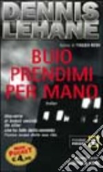 Buio prendimi per mano libro