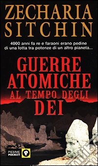 Guerre atomiche al tempo degli dei libro