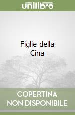 Figlie della Cina libro