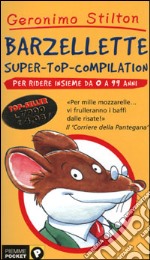 Barzellette. Super-top-compilation. Ediz. illustrata libro