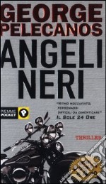 Angeli neri libro