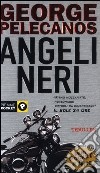 Angeli neri libro