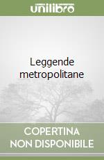 Leggende metropolitane libro