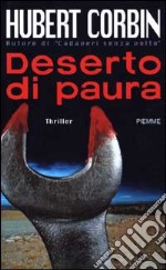 Deserto di paura libro