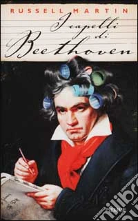 I capelli di Beethoven libro