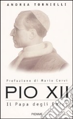 Pio XII. Il Papa degli ebrei