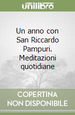 Un anno con San Riccardo Pampuri. Meditazioni quotidiane