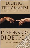 Dizionario di bioetica libro