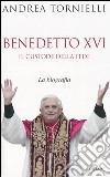 Benedetto XVI. Il custode della fede libro