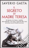 Il segreto di Madre Teresa libro