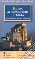 Guida ai monasteri d'Italia libro