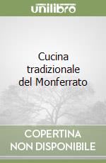 Cucina tradizionale del Monferrato