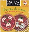 Faccia di crema. Ricette divertenti per bambini. Con i consigli di Geronimo Stilton libro