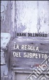 La regola del sospetto libro